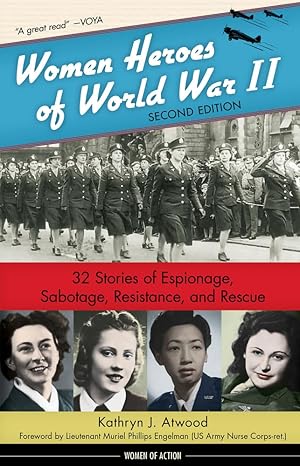 Women Heroes of World War II, second edition