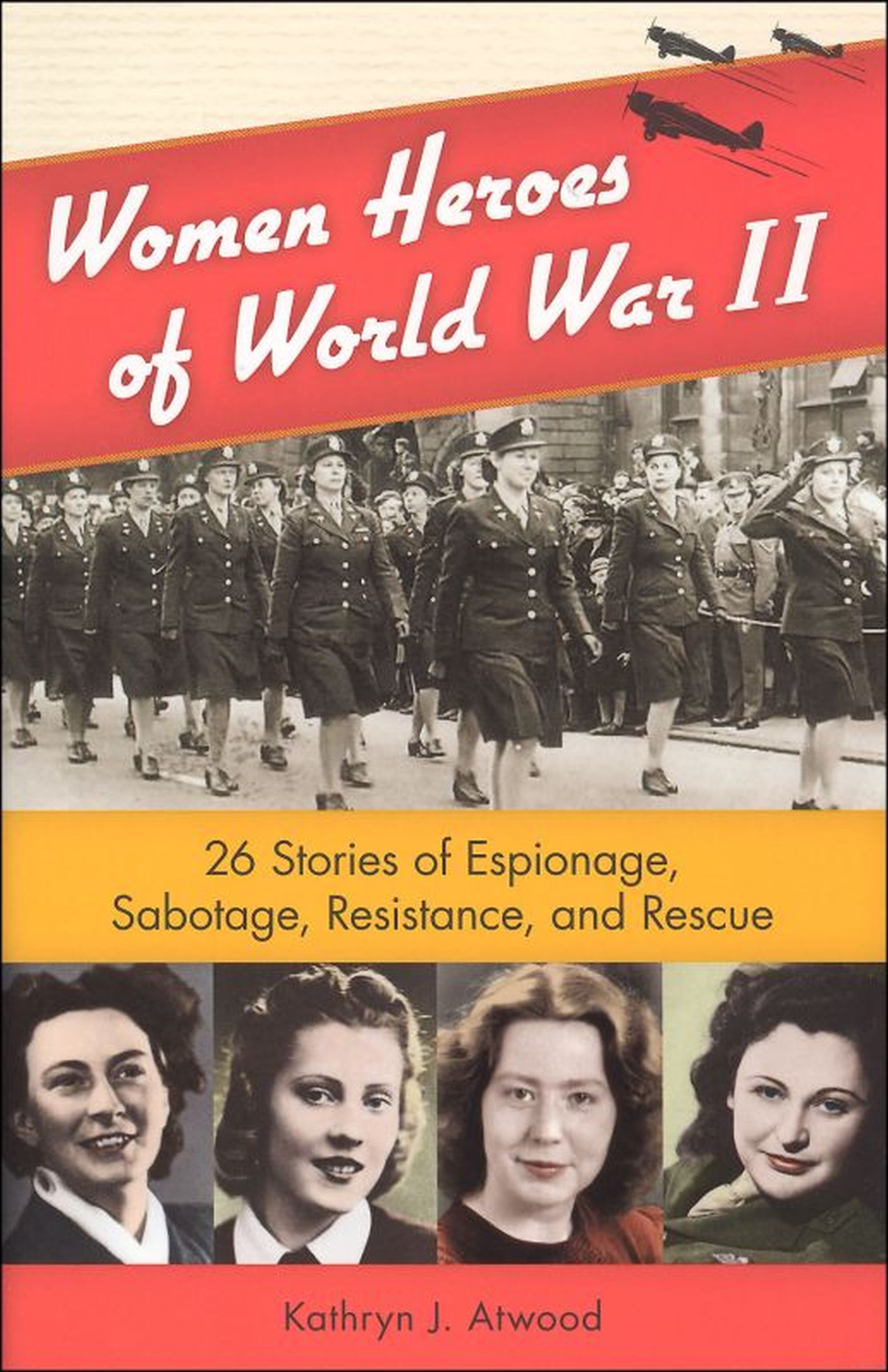 Women Heroes of World War II